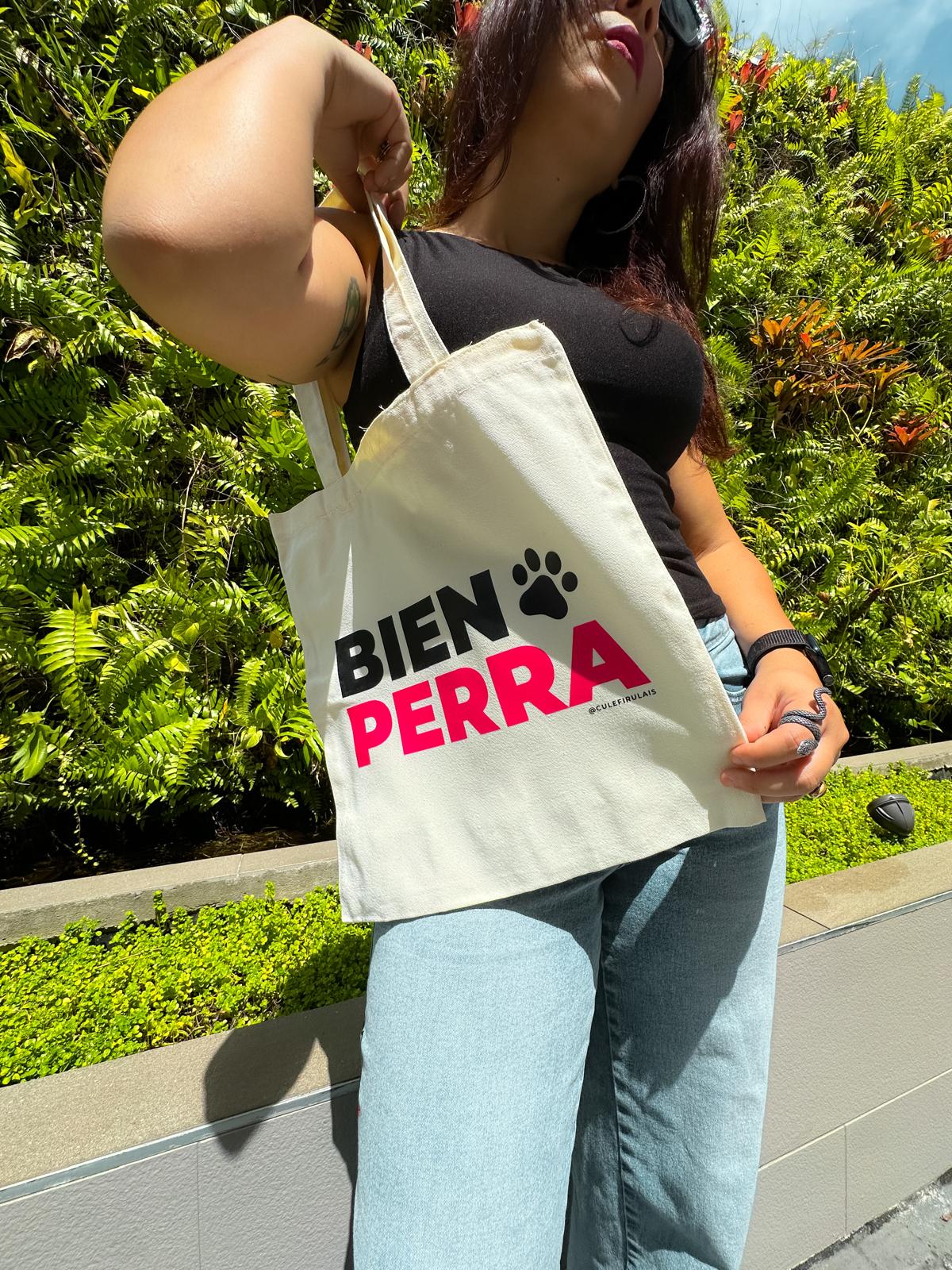 Bien Perra Tote Bag